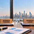 Business Funding vs Business Loans: Which Financing Option Is Right for Your UAE Company?